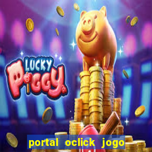 portal oclick jogo do bicho